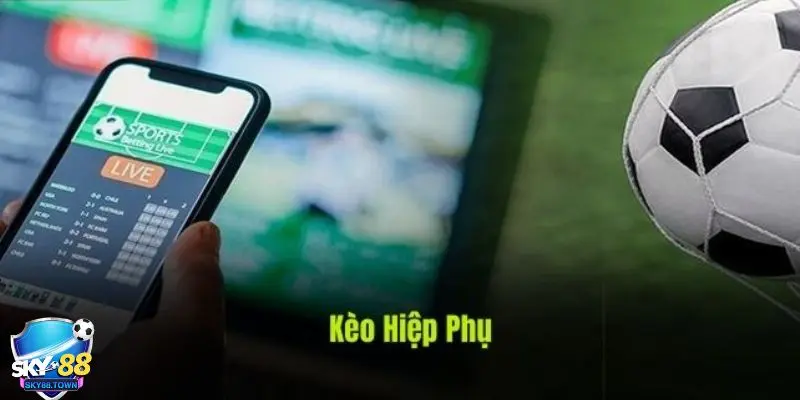 kèo hiệp phụ Bí kíp giúp bạn chiến thắng lớn với kèo hiệp phụ